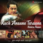 Kuch Ansune Taraane - Usha Khanna Song Download