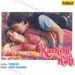 Kachchi Kali - Usha Khanna Song Download